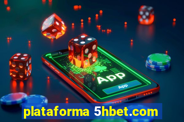 plataforma 5hbet.com